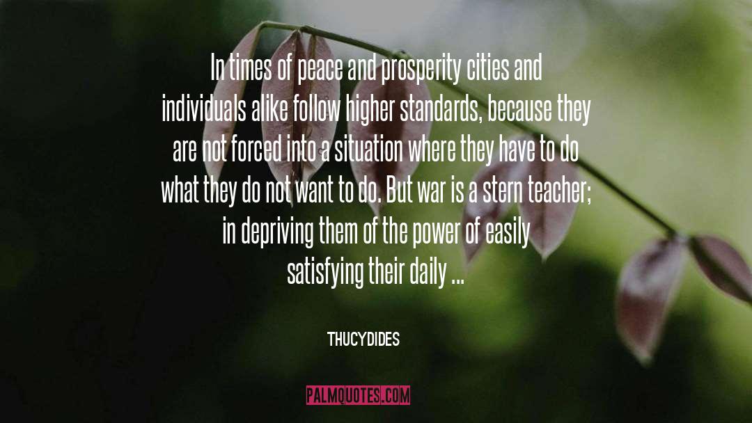 Higher Standards quotes by Thucydides