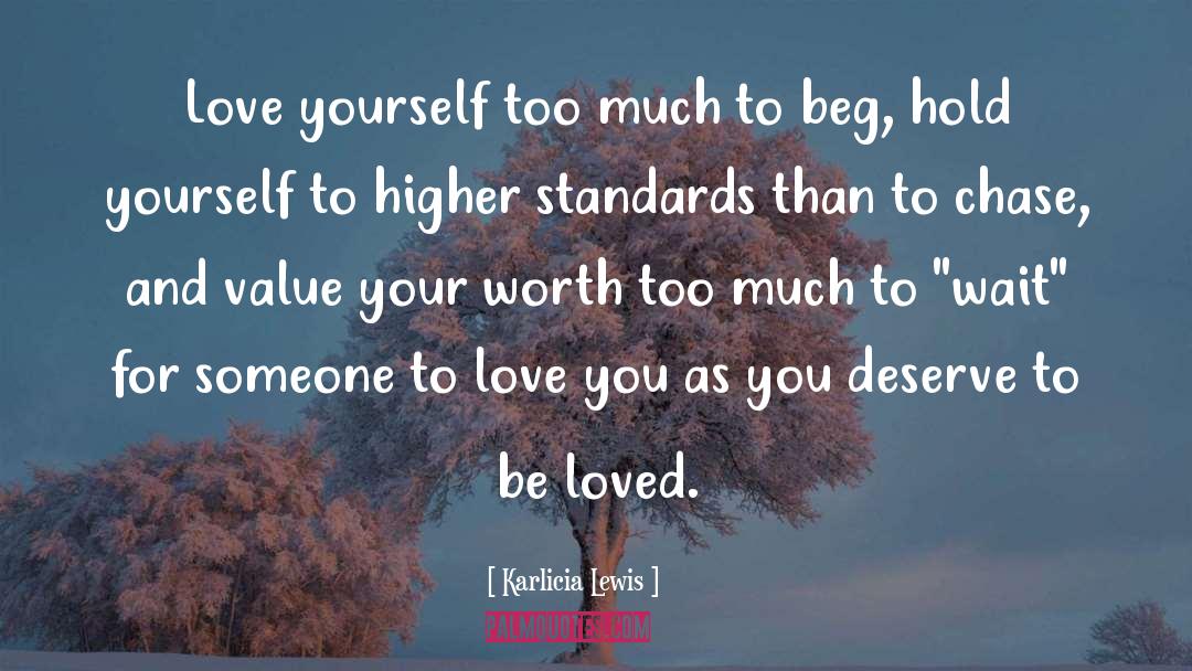 Higher Standards quotes by Karlicia Lewis