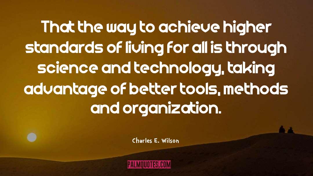 Higher Standards quotes by Charles E. Wilson