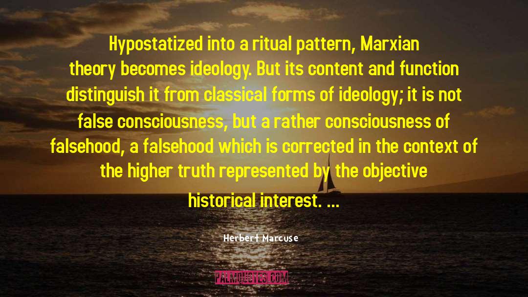 Higher Truth quotes by Herbert Marcuse
