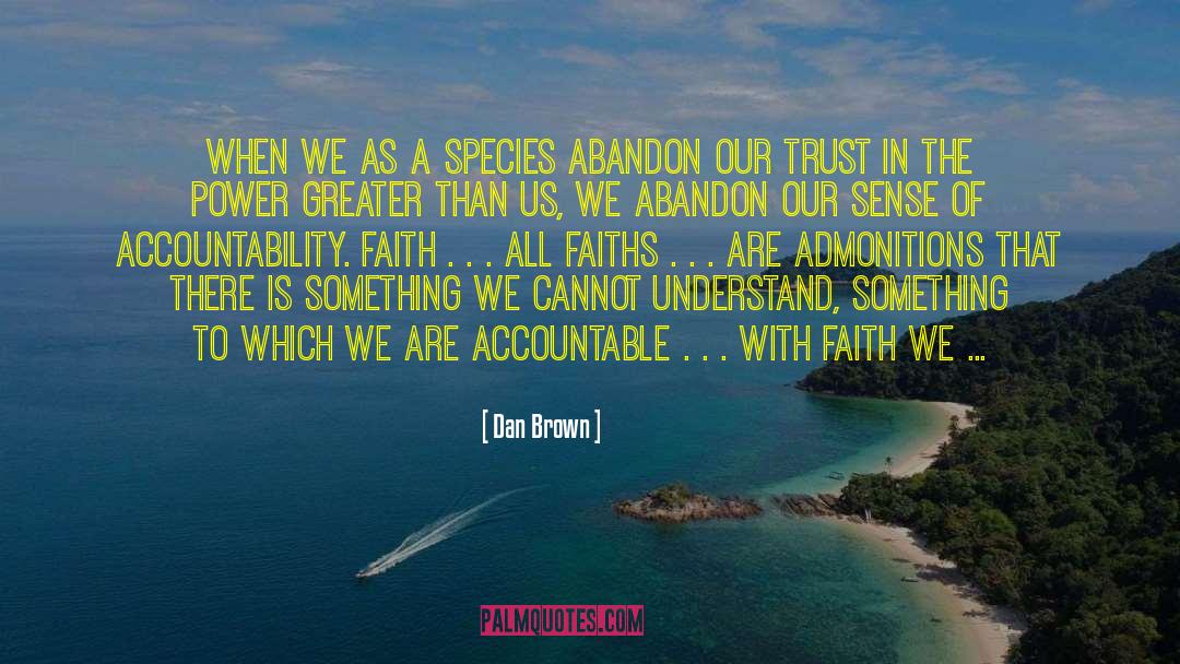 Higher Truth quotes by Dan Brown