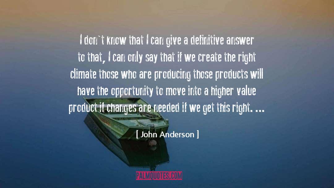 Higher Value quotes by John Anderson