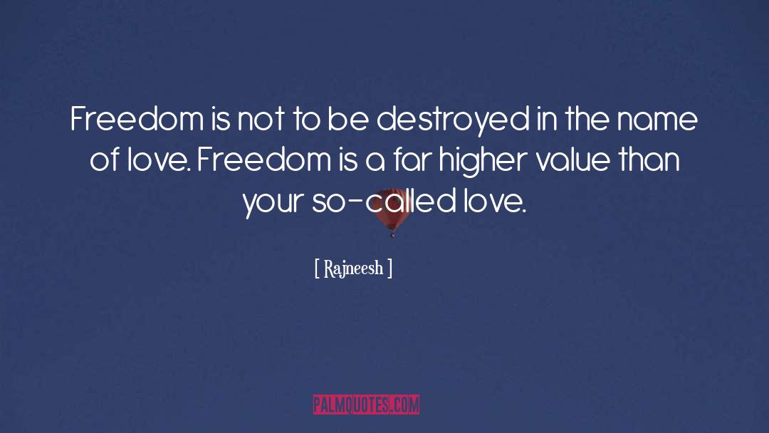 Higher Value quotes by Rajneesh