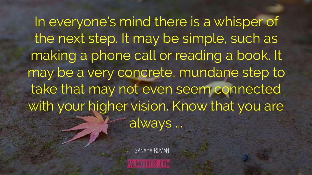 Higher Vision quotes by Sanaya Roman