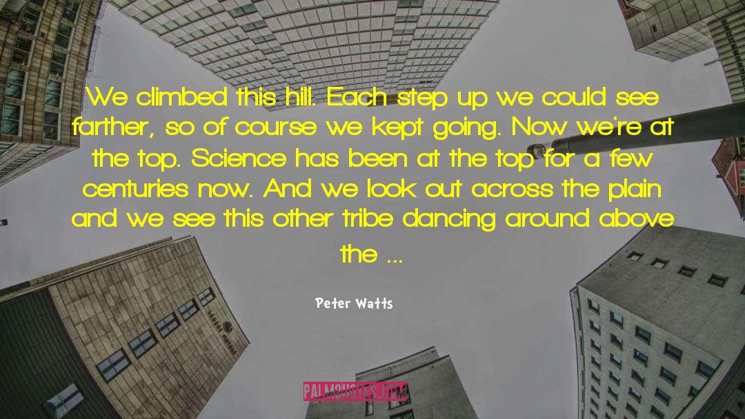 Higher Vision quotes by Peter Watts
