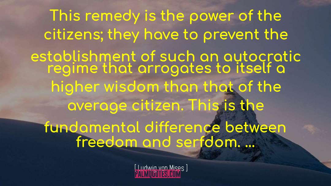 Higher Wisdom quotes by Ludwig Von Mises