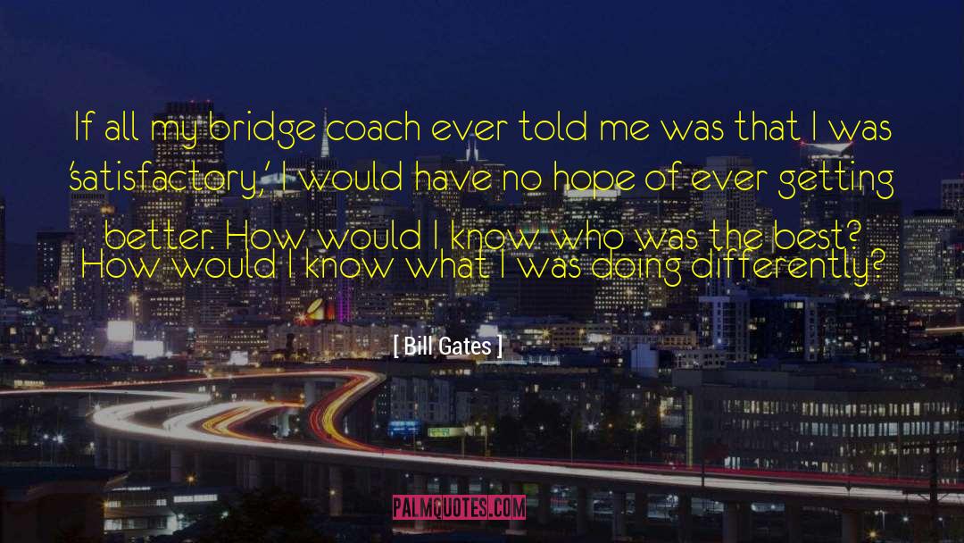 Higherlife Coach quotes by Bill Gates