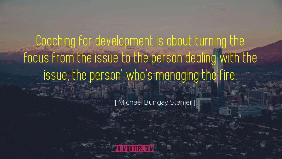 Higherlife Coaching quotes by Michael Bungay Stanier