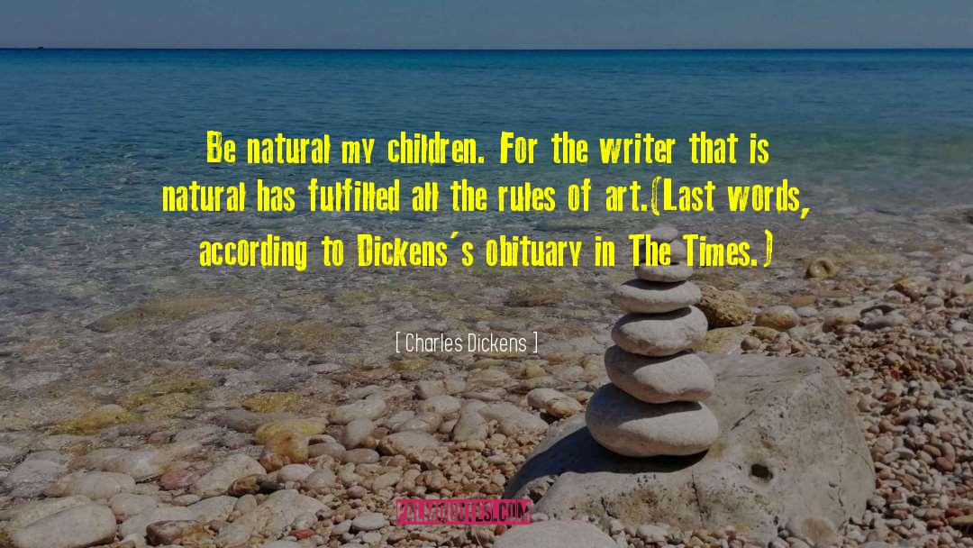 Highest Art quotes by Charles Dickens