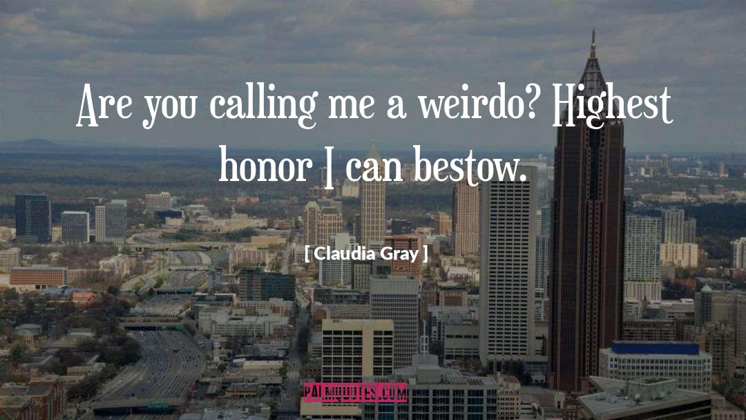 Highest Art quotes by Claudia Gray