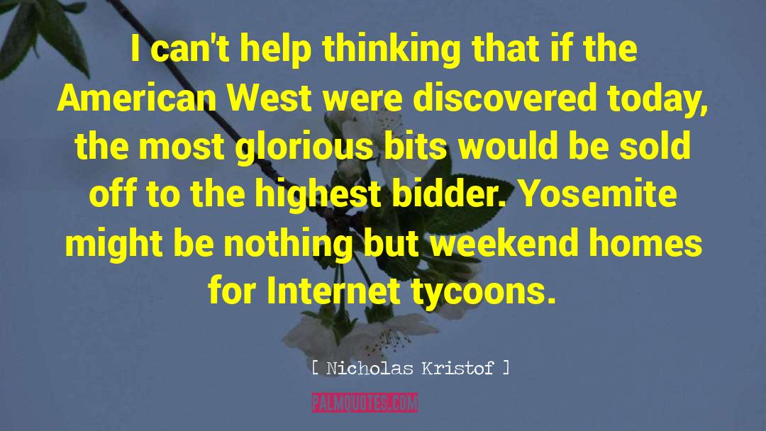 Highest Bidder quotes by Nicholas Kristof