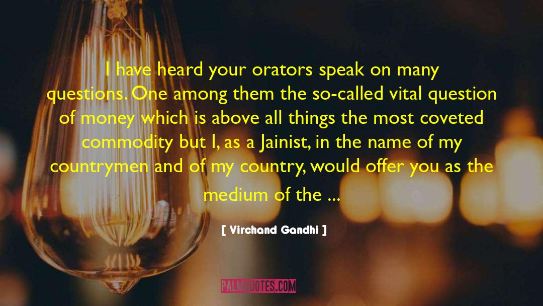 Highest Bidder quotes by Virchand Gandhi