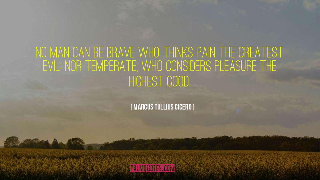 Highest Good quotes by Marcus Tullius Cicero