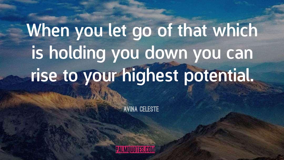 Highest Potential quotes by Avina Celeste
