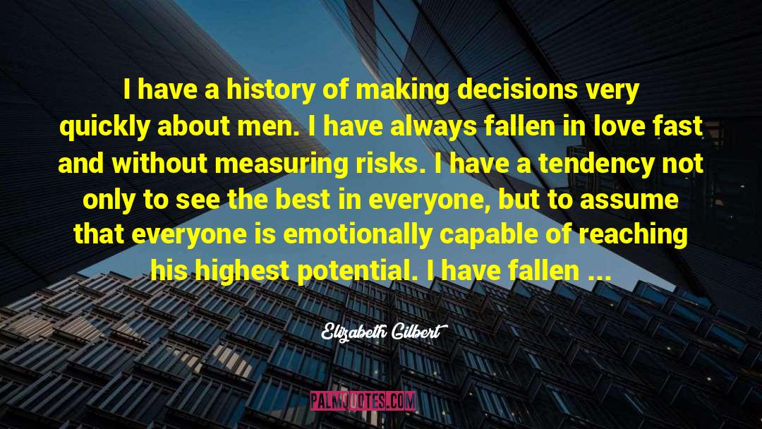 Highest Potential quotes by Elizabeth Gilbert