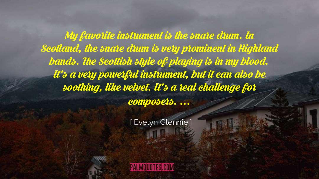 Highland Clearance quotes by Evelyn Glennie