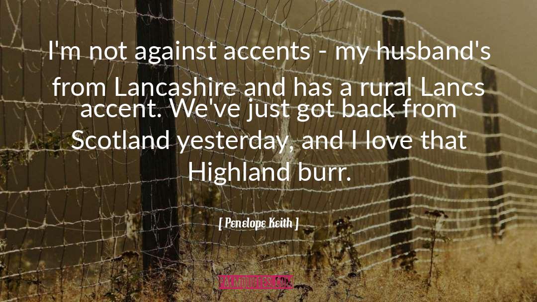 Highland Rebel quotes by Penelope Keith