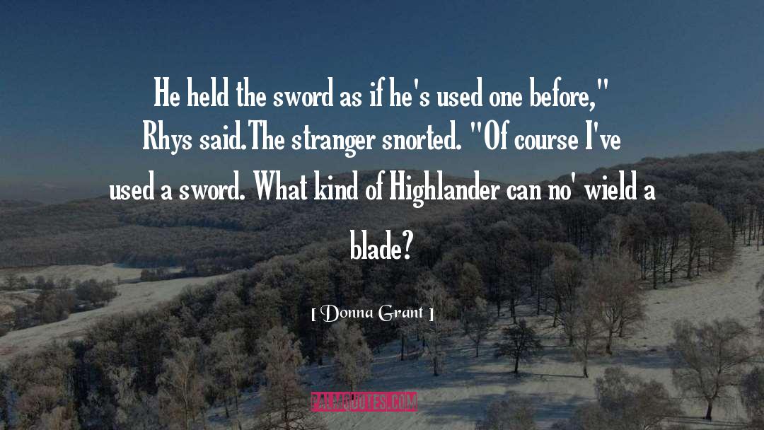 Highlander Unchained quotes by Donna Grant