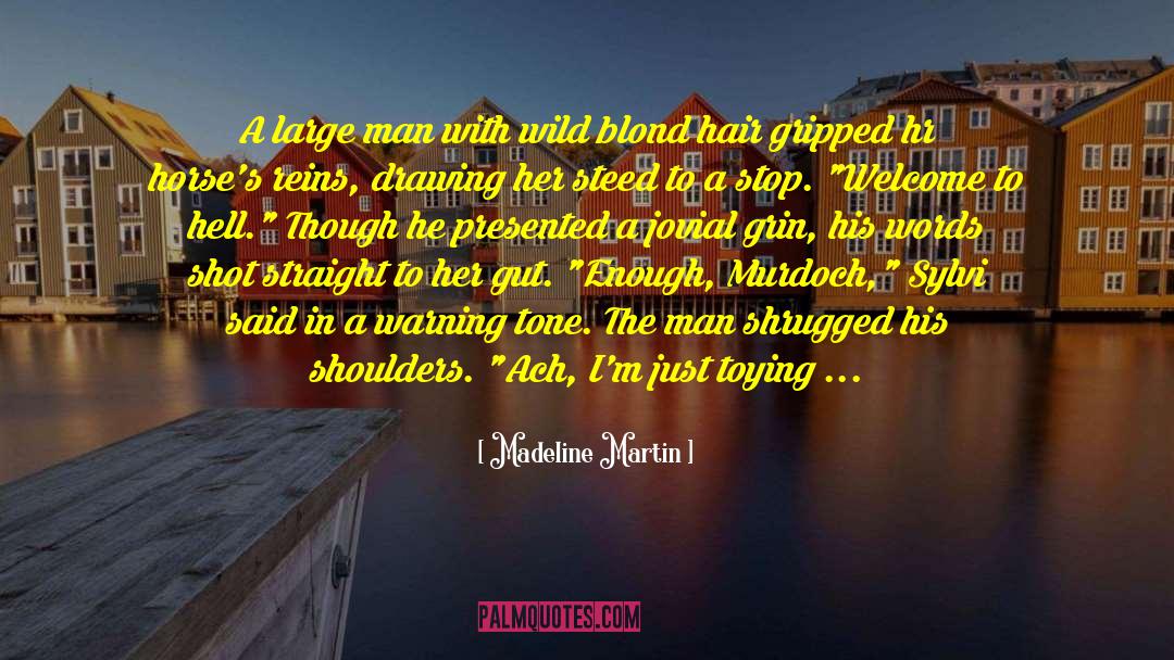 Highlander Unchained quotes by Madeline Martin