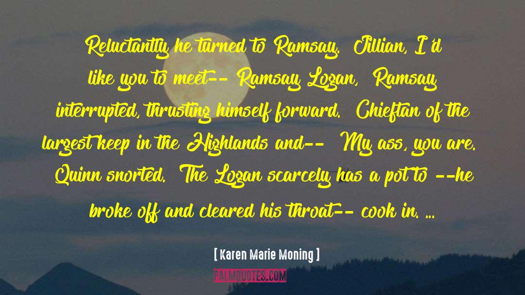 Highlands quotes by Karen Marie Moning