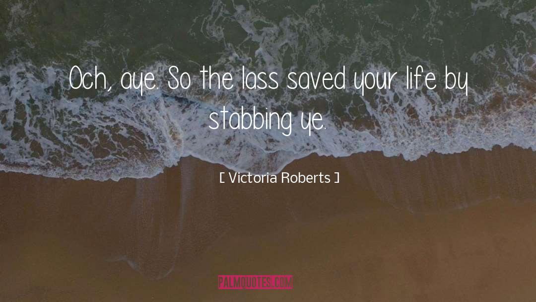 Highlands Romance quotes by Victoria Roberts