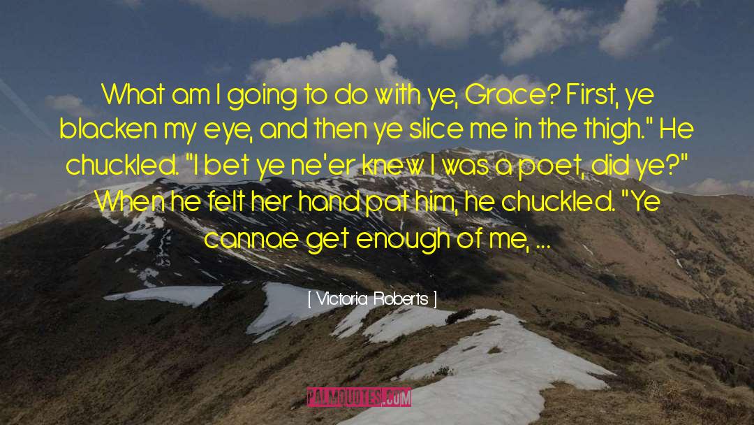 Highlands Romance quotes by Victoria Roberts