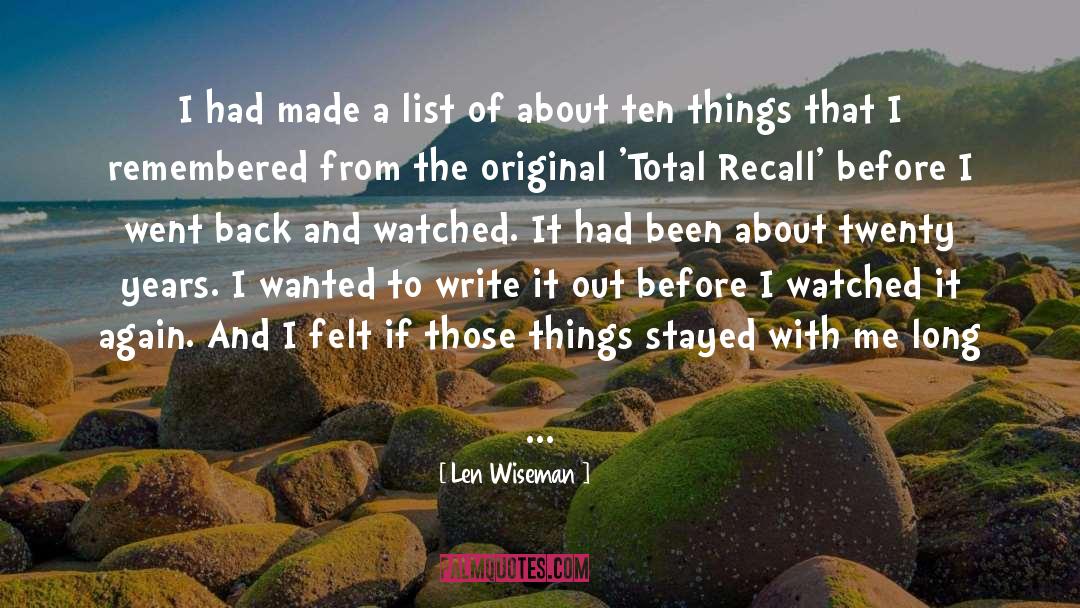 Highlight quotes by Len Wiseman