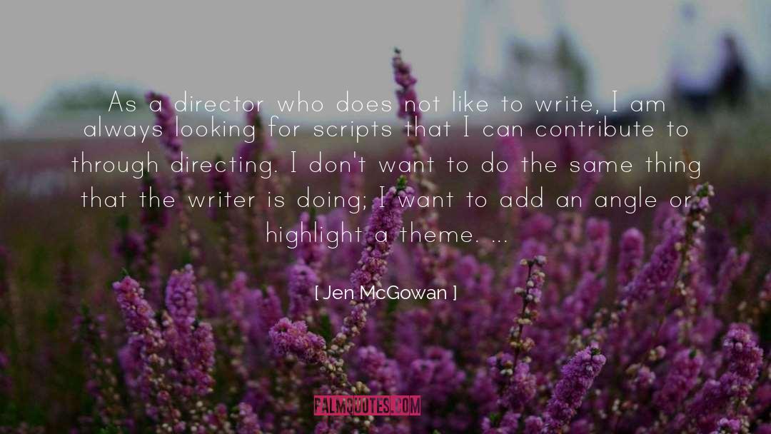 Highlight quotes by Jen McGowan