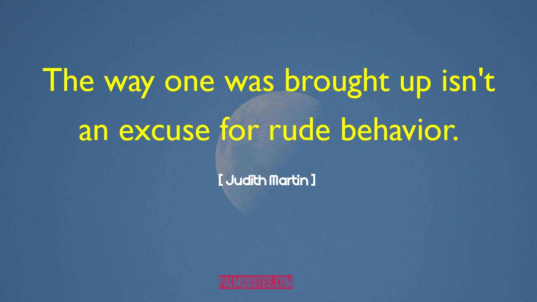 Highly Illogical Behavior quotes by Judith Martin