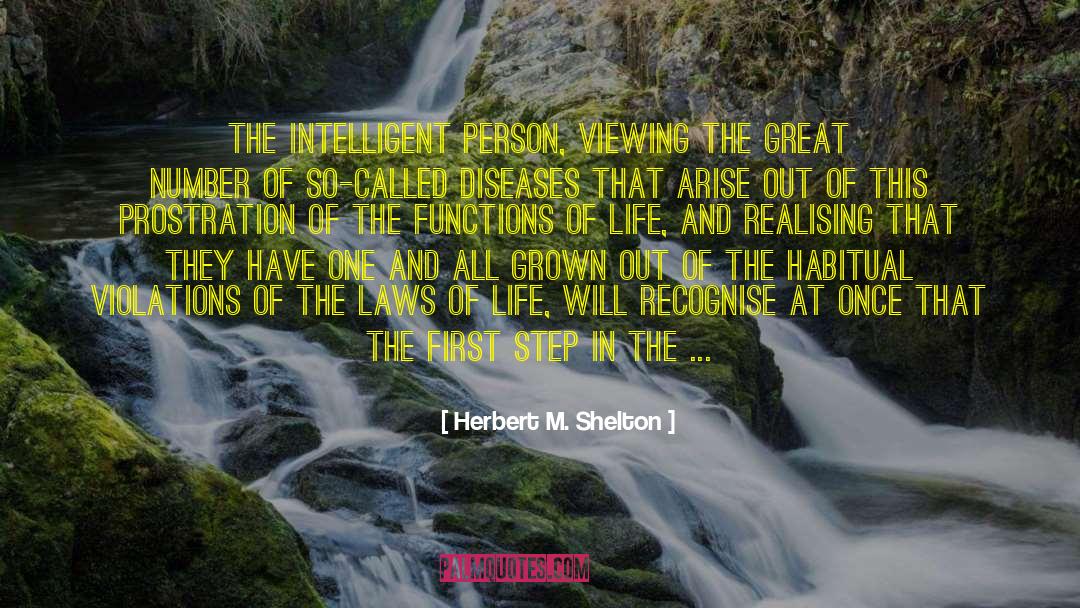 Highly Intelligent quotes by Herbert M. Shelton