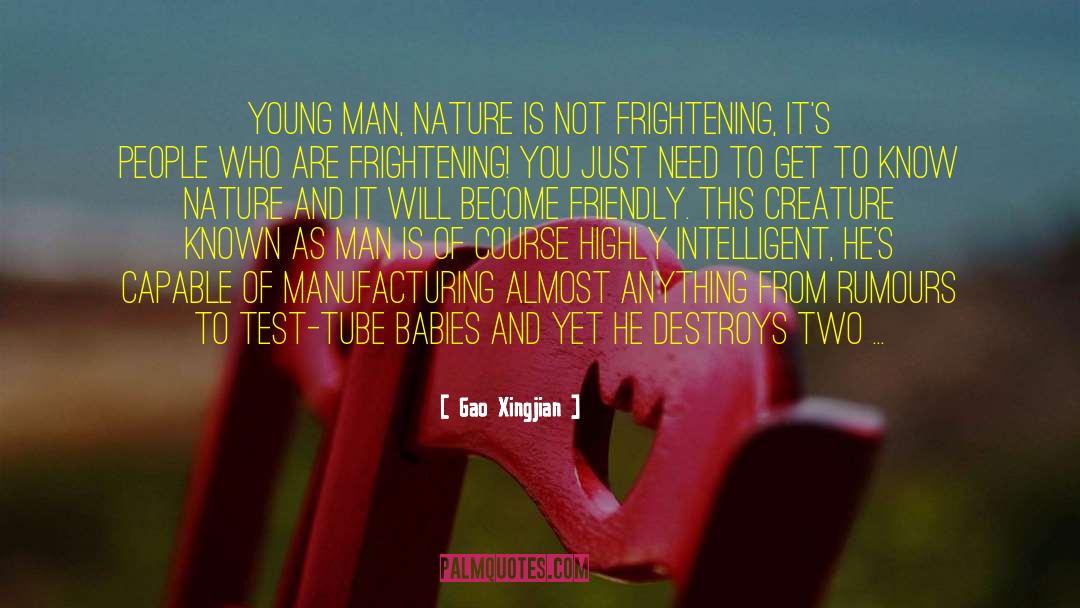 Highly Intelligent quotes by Gao Xingjian