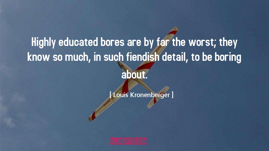 Highly Romantic quotes by Louis Kronenberger