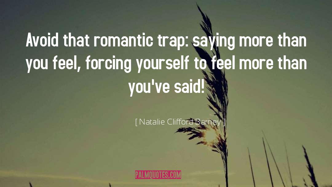 Highly Romantic quotes by Natalie Clifford Barney