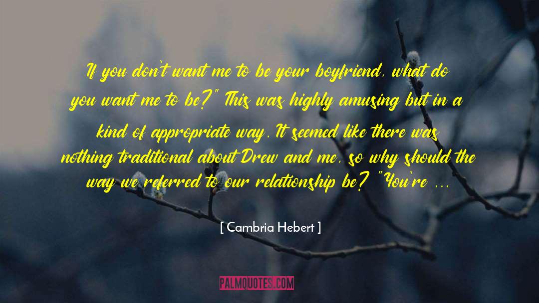 Highly Romantic quotes by Cambria Hebert