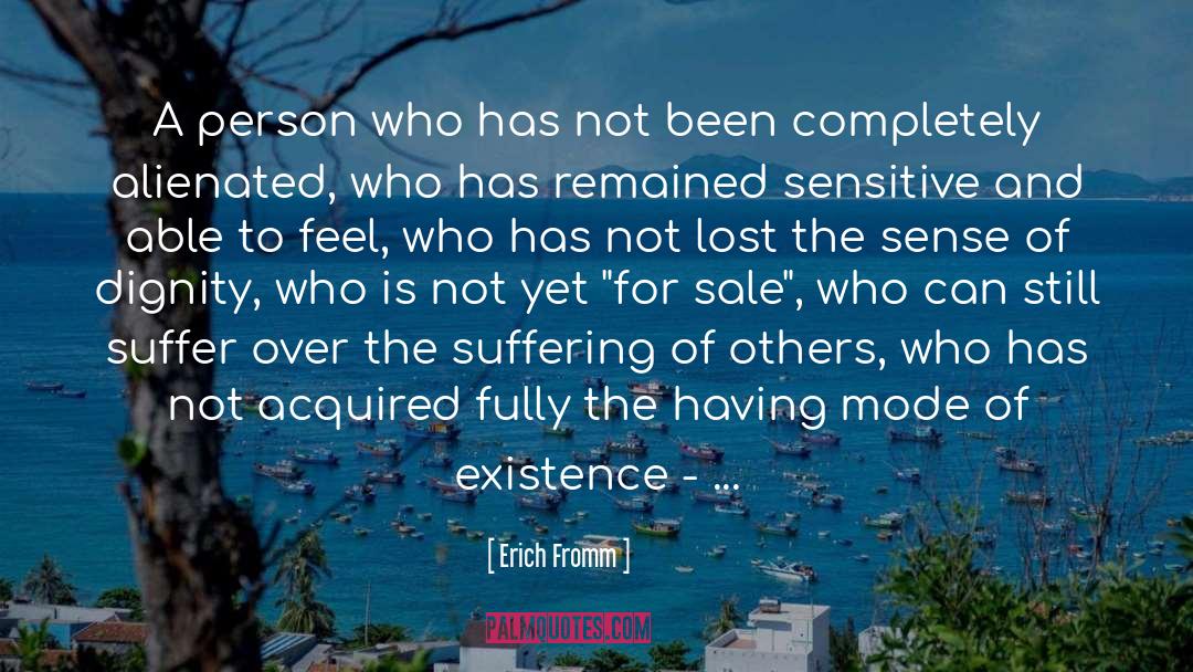 Highly Sensitive Person quotes by Erich Fromm