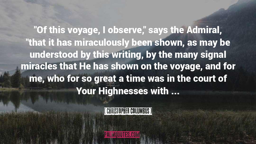 Highnesses quotes by Christopher Columbus