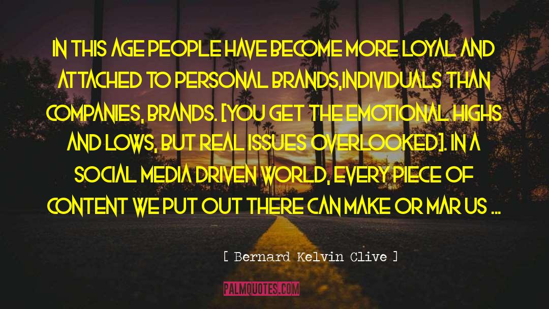 Highs And Lows quotes by Bernard Kelvin Clive