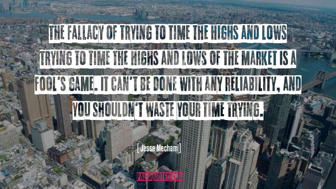 Highs And Lows quotes by Jesse Mecham