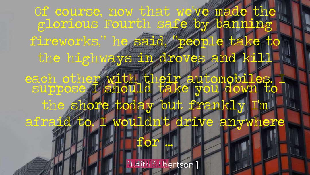 Highways quotes by Keith Robertson