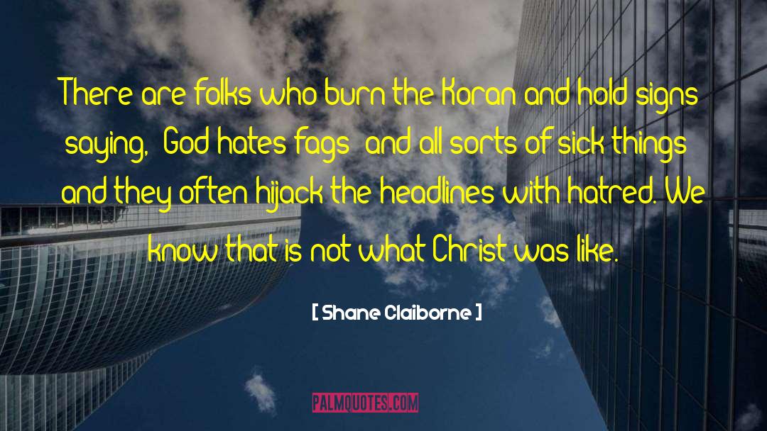 Hijack quotes by Shane Claiborne