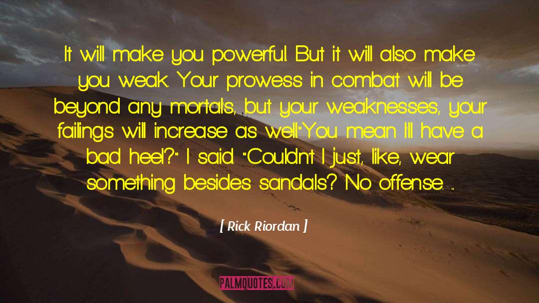 Hijack Sandals quotes by Rick Riordan