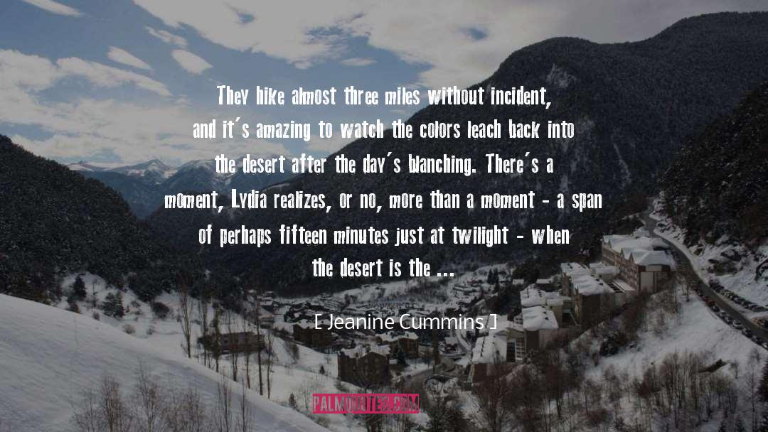 Hike quotes by Jeanine Cummins