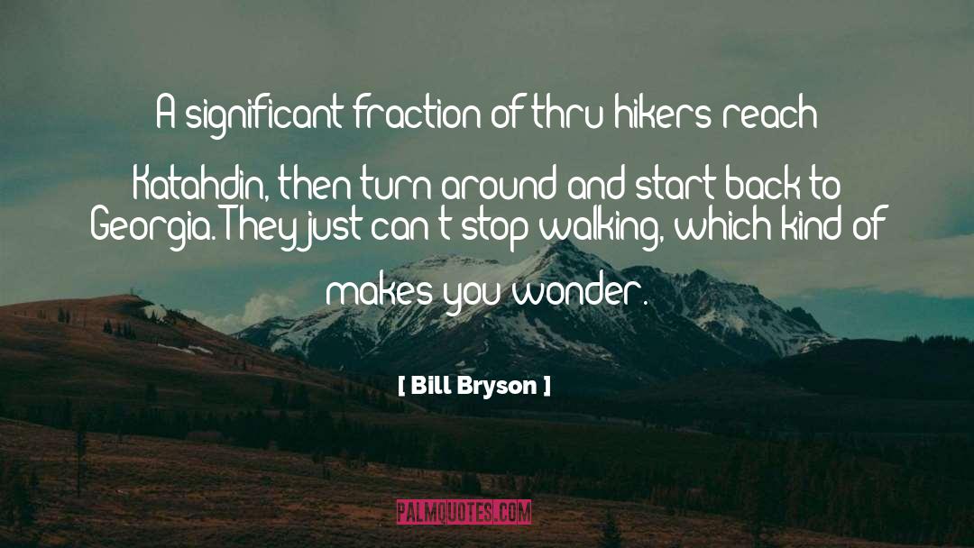 Hiker quotes by Bill Bryson