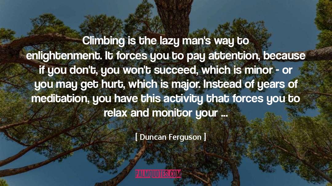 Hiking Outdoors quotes by Duncan Ferguson