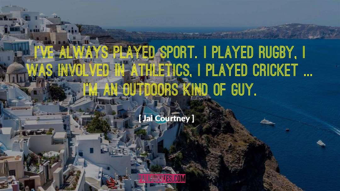 Hiking Outdoors quotes by Jai Courtney