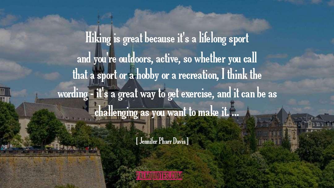 Hiking quotes by Jennifer Pharr Davis