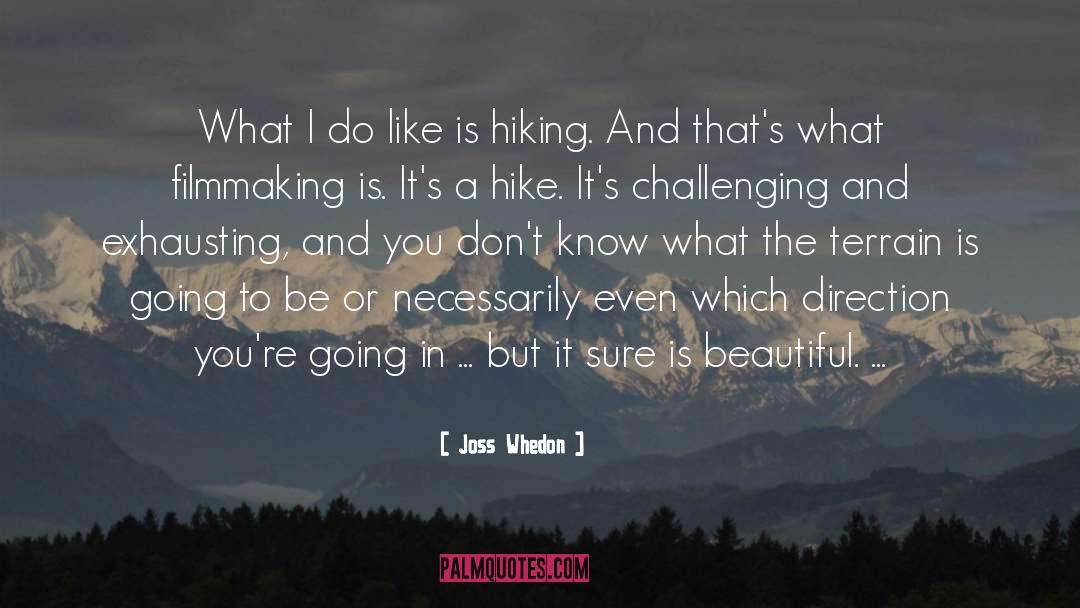 Hiking quotes by Joss Whedon