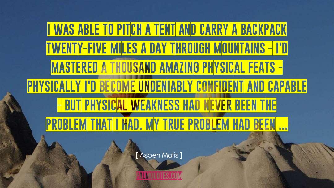 Hiking quotes by Aspen Matis