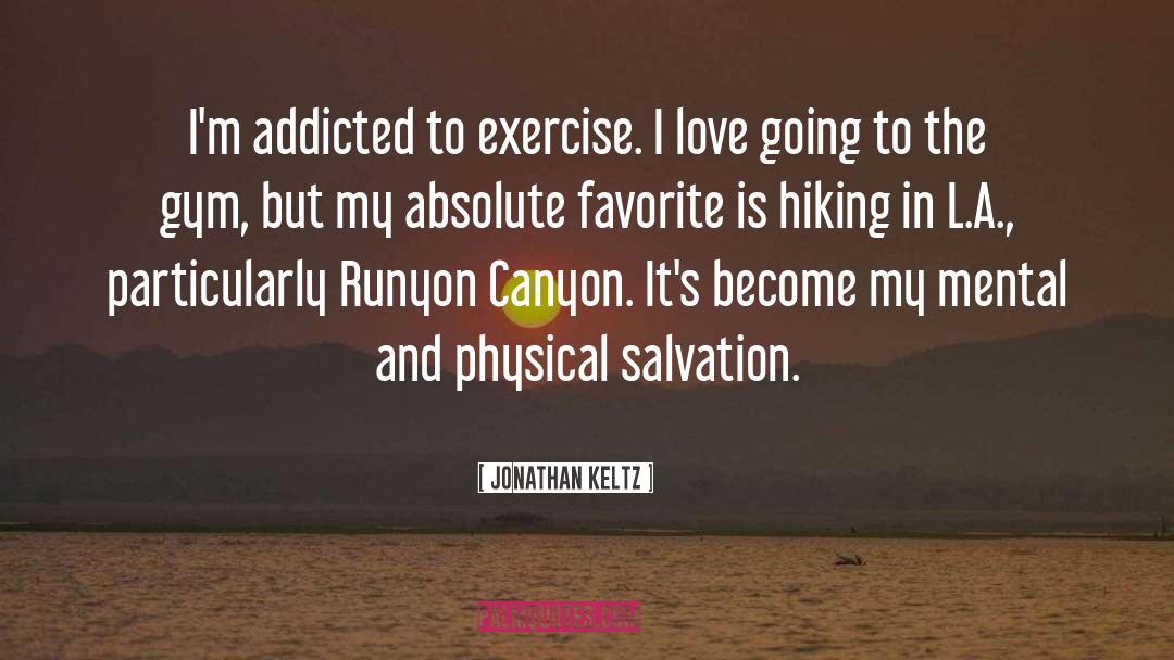 Hiking quotes by Jonathan Keltz