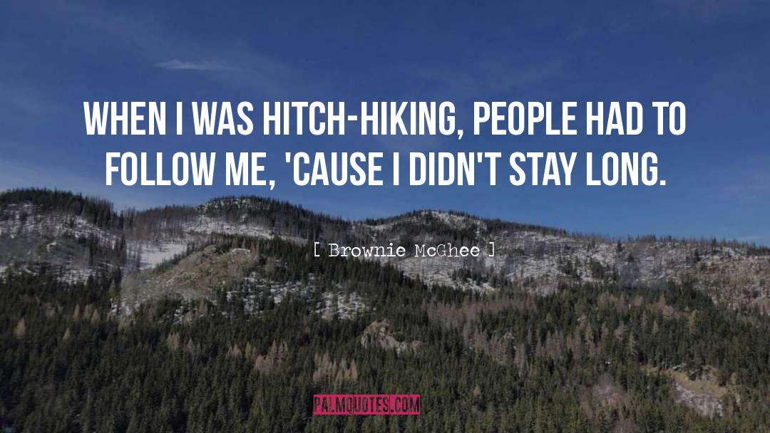 Hiking With Your Dog quotes by Brownie McGhee